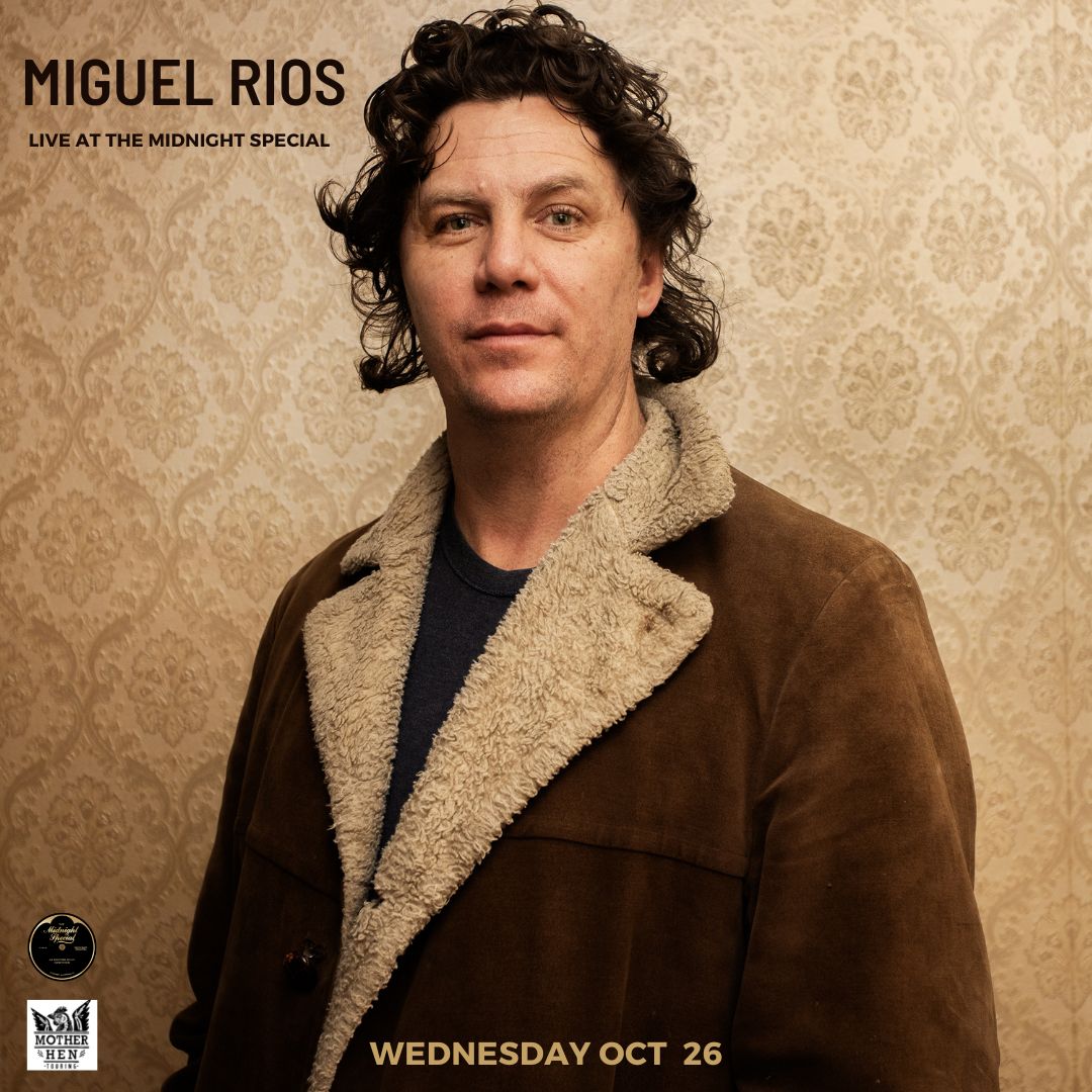 Miguel Rios Midnight Special Newtown