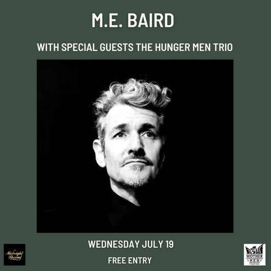 M.E. Baird with Special Guests The Hungermen Trio