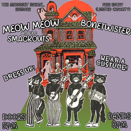 Halloween with Meow Meow and The Smackouts & Bonetwister