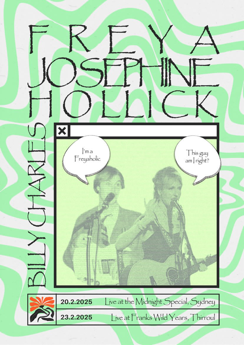 Freya Josephine Hollick with special guest Billy Charles