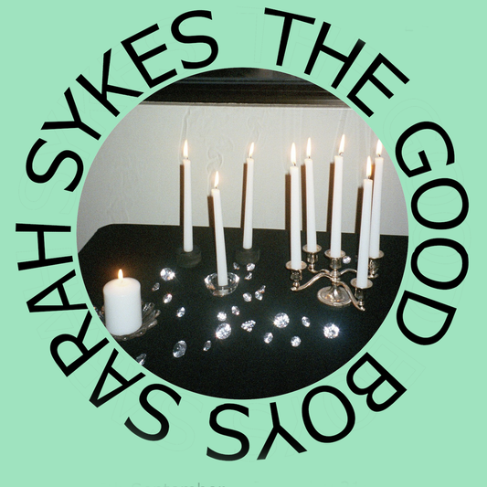 Good Boys and Sarah Sykes