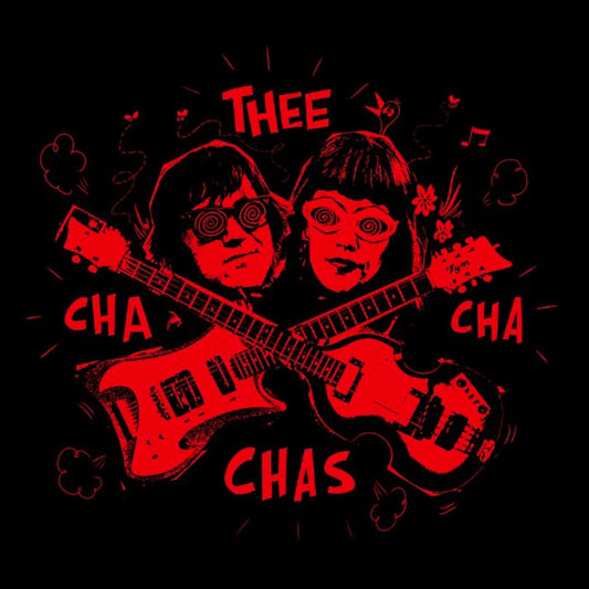 Thee Cha Cha Chas